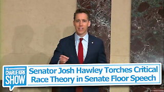 Senator Josh Hawley Torches Critical Race Theory in Senate Floor Speech