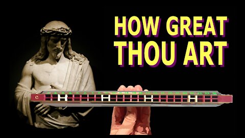 How to Play How Great Thou Art on a Tremolo Harmonica with 24 Holes / 48 Tones