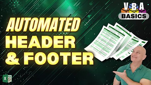 How To Automate Headers & Footers In Excel With VBA