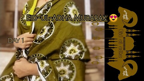 Eid-ul-Adha Mubarak! 😍 | Eid Day 1 | Eid Vlog | Engineer in Process