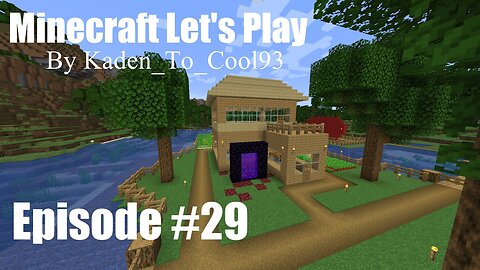 Minecraft Let's Play #29 | I Am a idiot