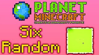 I Used Planet Minecraft's "Random" Button To Find Six Random Maps