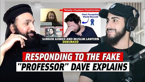 Direct Challenge To Fake "Professor" Dave Explains On YouTube Ft. SubboorAhmadAbbasi - Muhammed Ali