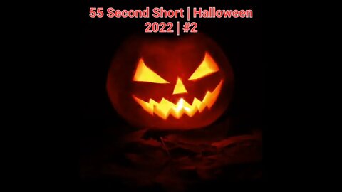 55 Second Short | Halloween 2022 | Halloween Music #Halloween #shorts #halloween2022 #2