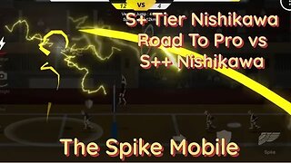 The Spike Mobile Update 3.1.2 - S+ Tier Nishikawa Vs S++ Nishikawa and 150 Lightning Recruits.