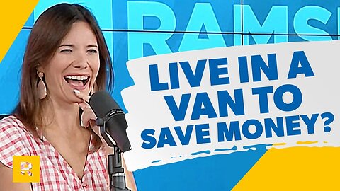 Should I Move Into a Van to Save Money?