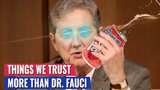 SEN. KENNEDY: AMERICANS TRUST DR. PEPPER MORE THAN DR. FAUCI