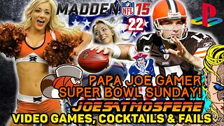 Papa Joe Gamer After Dark: Madden Super Bowl Sunday 2!