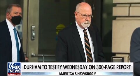 Durham Set To Testify On Wednesday About The Durham Report: Fox News