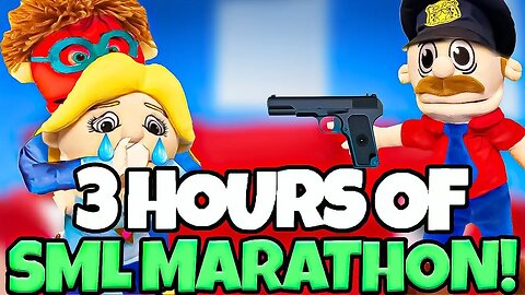 3 HOURS OF "BEST" SML MARATHON! (FUNNIEST JEFFY VIDEOS)