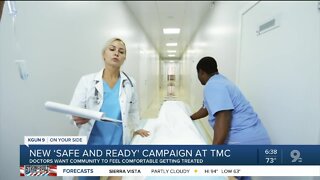 TMC launches new initiative to help people feel safe in hospital