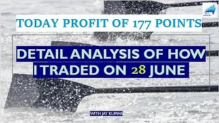 HOW I TRADED ON 28 JUN || TODAY PROFIT OF 177 POINTS || WITH JAY KR. #nifty #niftytrading #banknifty