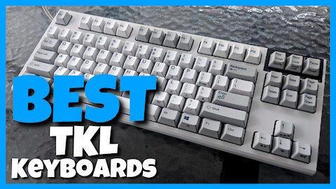 The Top 5 Best TKL Keyboard in 2021 (TECH Spectrum)