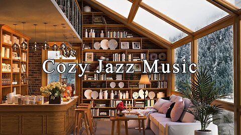 Relaxing Jazz Intrumental Music for a Peaceful Day ☕ Cozy Coffee Shop Ambience to Relax, Study, Work