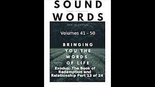 Sound Words, Exodus, The Book of Redemption and Relationship, part 13 of 24