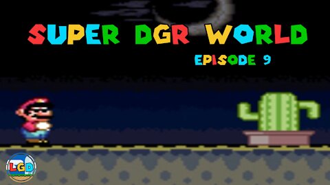 Super DGR World [FINALE] [THE FINAL BOSS]