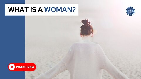 What is a woman?