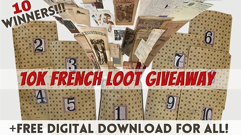 10K Giveaway & Free Digital Downloads of Authentic French Loot! | Vintage French Ephemera Finds