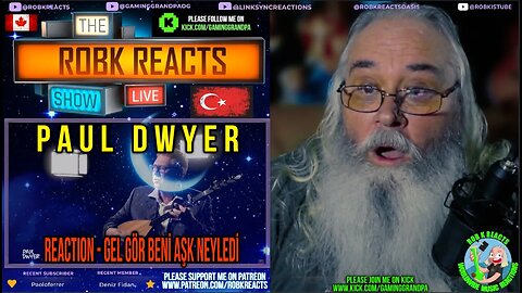 Paul Dwyer Reaction - GEL GÖR BENİ AŞK NEYLEDİ - Requested