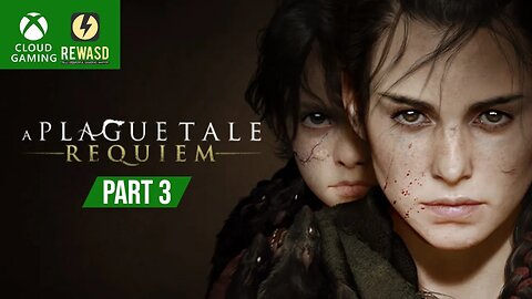 A Plague Tale Requiem Gameplay Part 3 | Xbox Cloud Gaming | reWASD