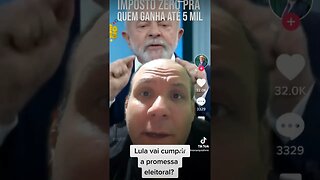 Lula não vai cumprir promessa de campanha do imposto? Não era até 5 mil reais insentos ?