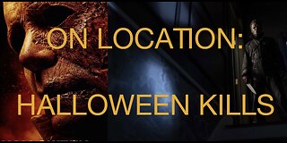 On Location: Halloween Kills