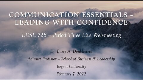 LDSL 728 - Period Three Presentation - Effective Communication
