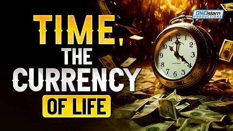 Time - The Currency of Life