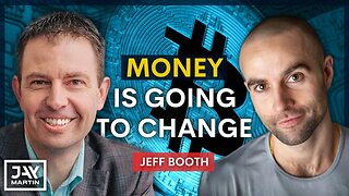 Global Monetary System is Changing For the Better, But it Will Be Chaotic: Jeff Booth