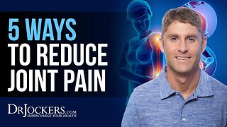 5 Ways to Reduce Joint Pain in Your Body