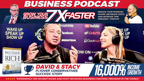 Business Growth | Clay Clark Client Success Story, The 16,000% Growth of the Flyover Conservatives Podcast