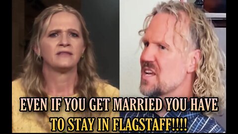 Kody Brown Makes RIDICULOUS Demands That Christine Cannot Leave Flagstaff Even After Divorce!