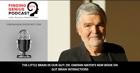 Dr. Emeran Mayer's New Book on Gut Brian Interactions