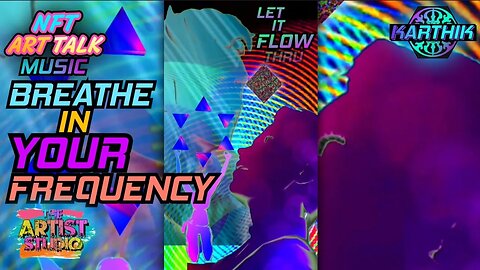 "Breathe In Your Frequency" by KARTHIK 📱🎹🎧🎨 Music Video Animation Artwork