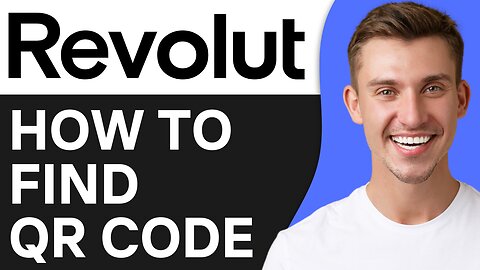 HOW TO FIND QR CODE ON REVOLUT