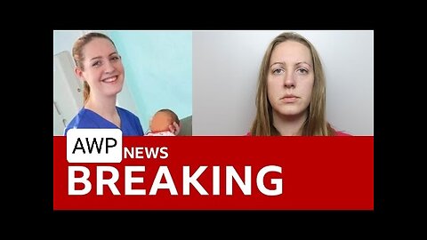 UK nurse Lucy Letby found guilty of murdering seven babies - AWP News