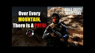 Over Every MOUNTAIN, There Is A PATH!