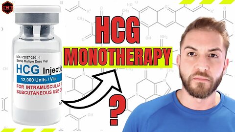 Should I do HCG Monotherapy for TRT?