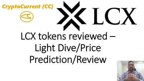 Liechtenstein Cryptoassets Exchange (LCX). Light Dive/Review/Price Predictions