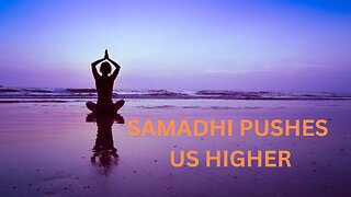SAMADHI PUSHES US HIGHER~ JARED RAND 08-03-2024 #2278