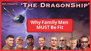 Why Family Men MUST Be Fit