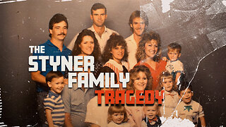 The Styner Family Tragedy | Missing Presumed Dead Ep13