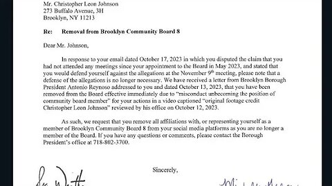 I am no longer a member of Brooklyn Community Board 8. I got terminated because of my conduct 10/19