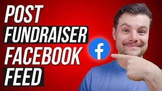 How to Post a Fundraiser to Your Facebook Feed 2023