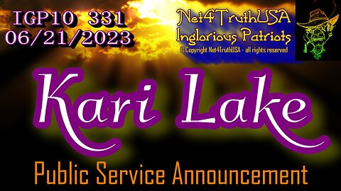 IGP10 331 - Kari Lake Public Service Announcement