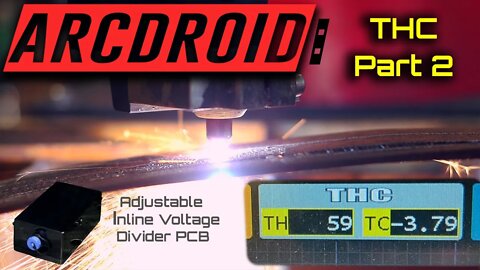 ArcDroid: THC Part 2 - Making Divided Voltage PCB and Updated Info