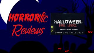 HORRORific Reviews - Halloween Evil Lives