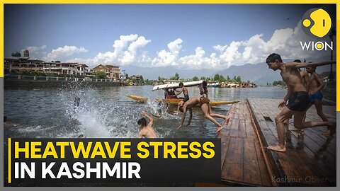 Kashmir: Unprecedented heatwave | Water crisis deepens | Latest News | WION | VYPER ✅