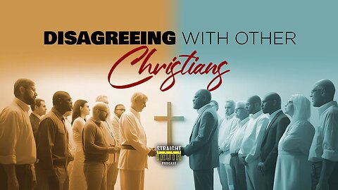 Disagreeing with Other Christians