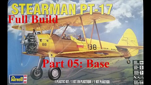 1/48 Revell PT-17 Stearman Full Build Part 05 (Finale)